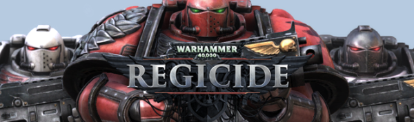 Warhammer 40000 regicide  